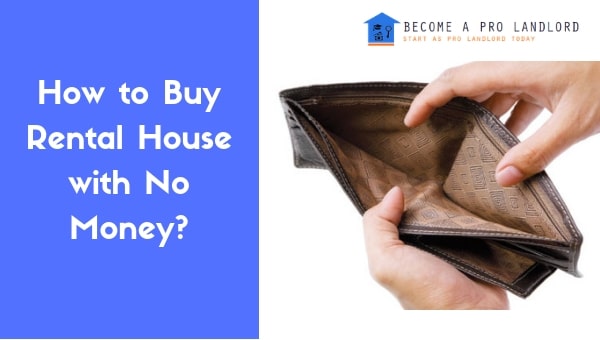 How to Buy a House With No Money down 