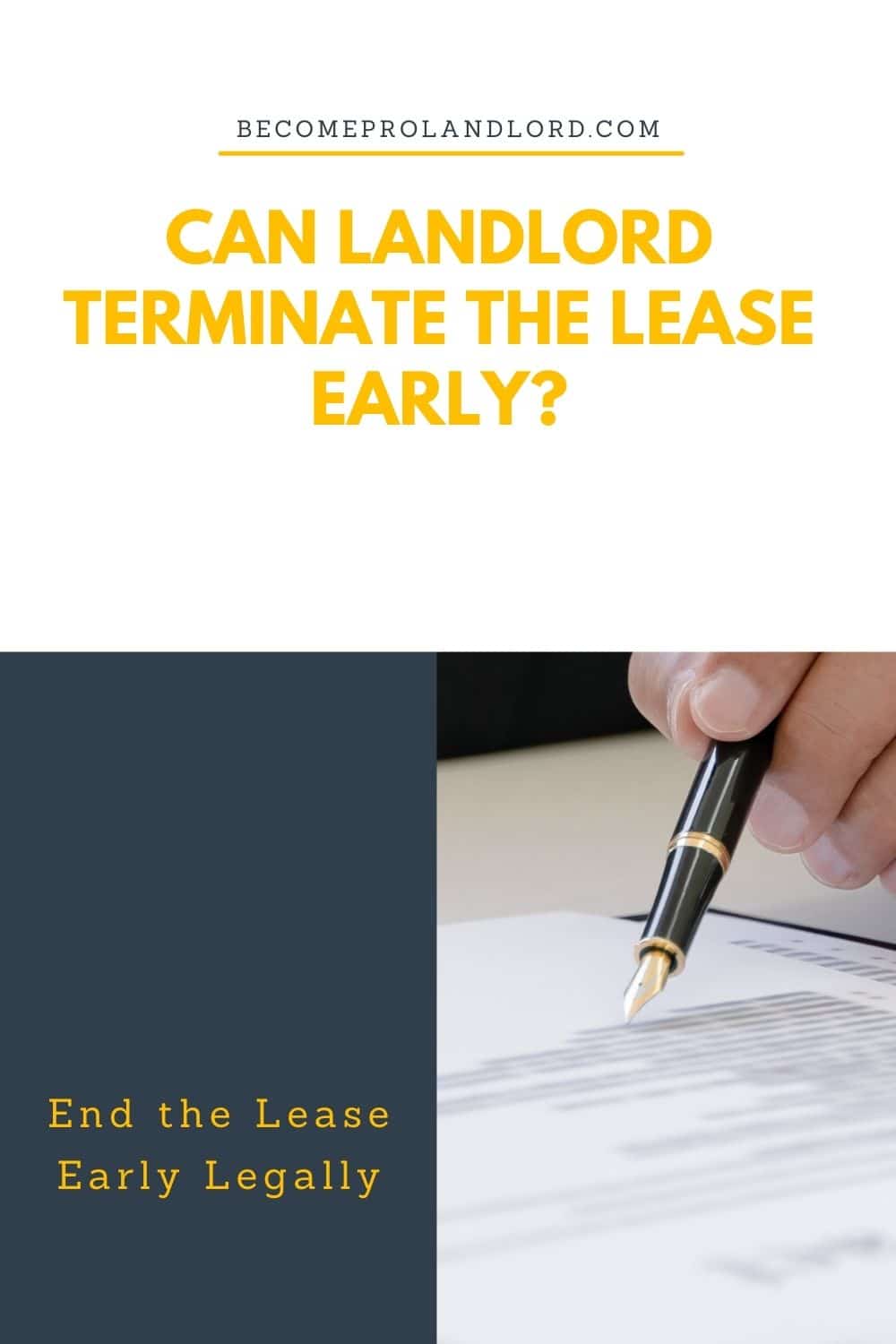 Can My Landlord Terminate My Lease Early