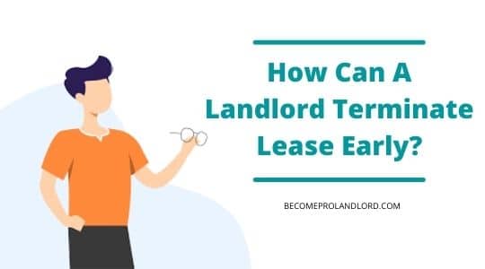 When Can A Landlord Terminate A Lease In California